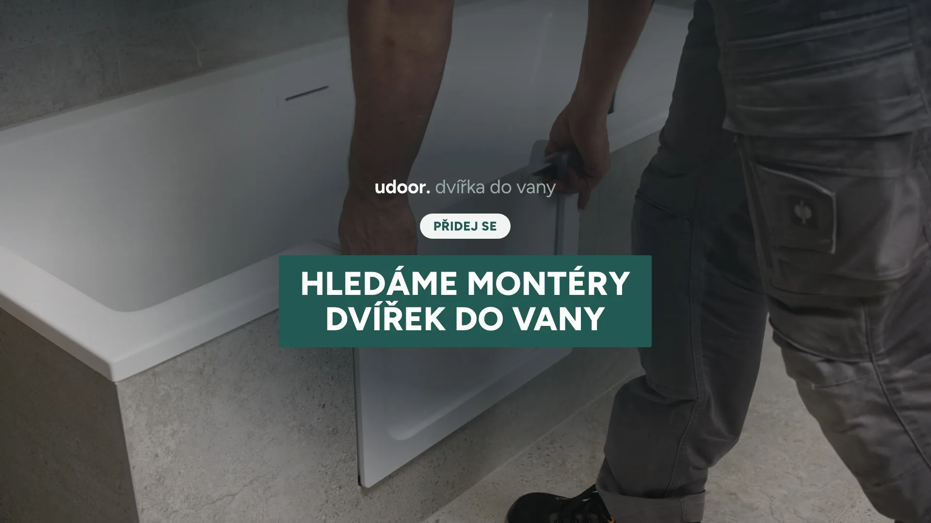 Kariéra v UDOOR | Servisní technik / Montér vanových dveří